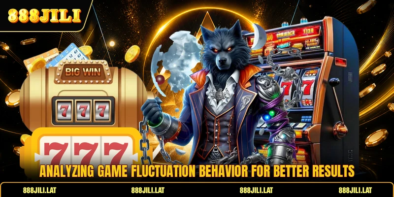 Analyzing game fluctuation behavior for better results