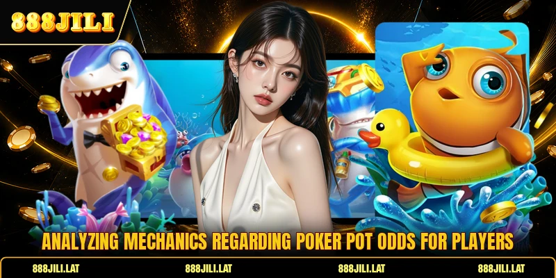 Analyzing mechanics regarding poker pot odds for players