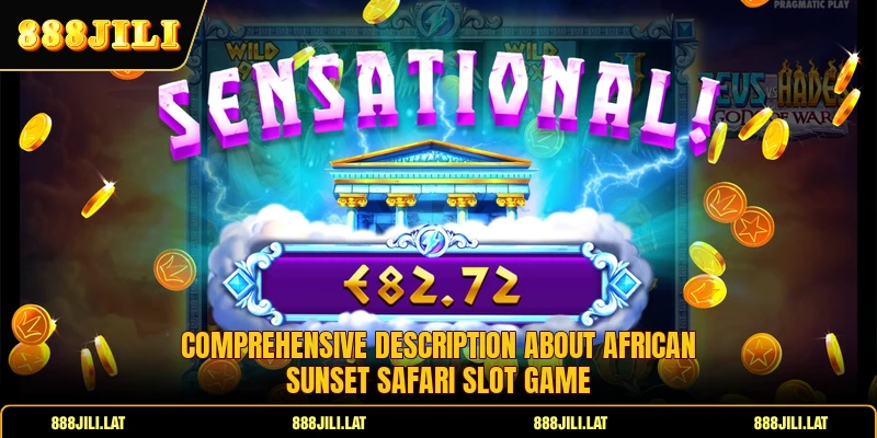 Comprehensive description about African Sunset safari slot game