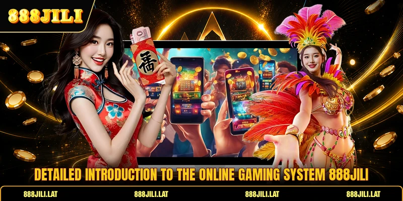Detailed introduction to the online gaming system 888JILI