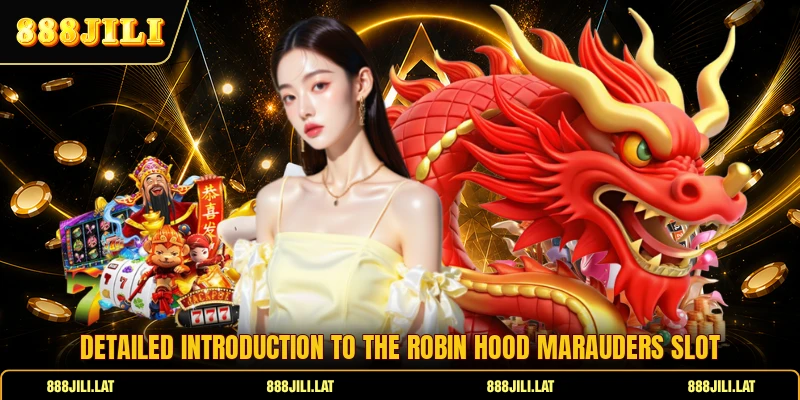 Detailed introduction to the Robin Hood marauders slot