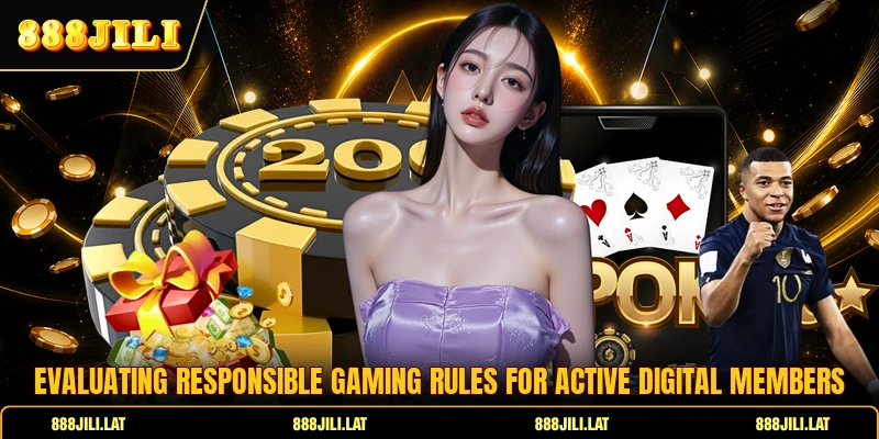 Evaluating responsible gaming rules for active digital members