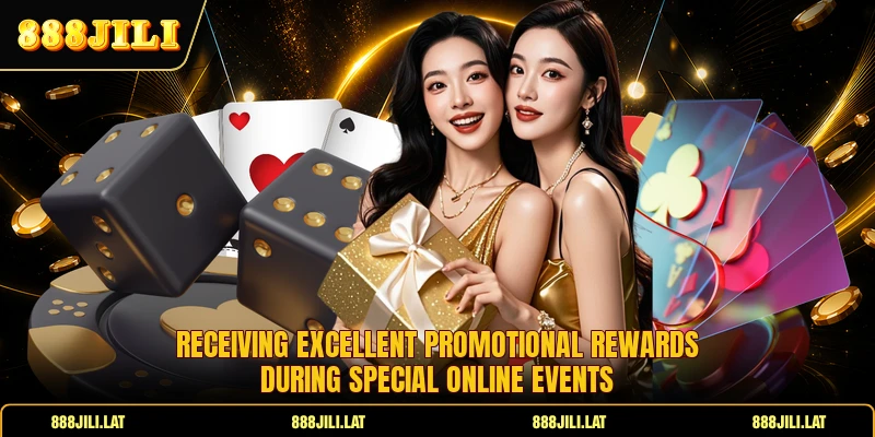 Receiving excellent promotional rewards during special online events