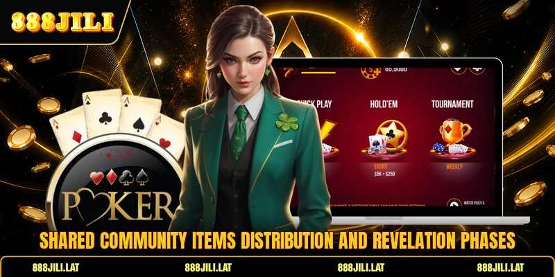 Shared community items distribution and revelation phases